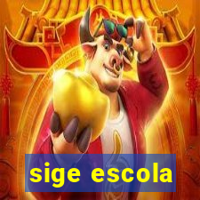 sige escola